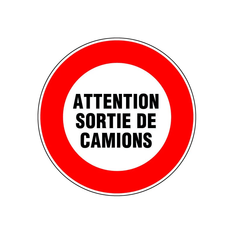 Plaque "Sortie de camions"