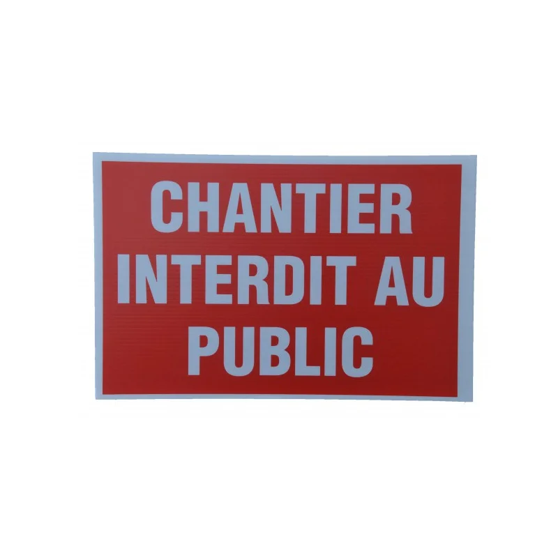 Plaque Akylux "Chantier interdit au public"