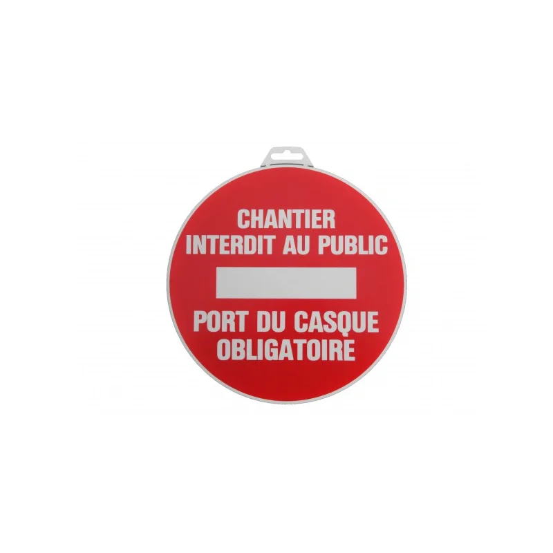 Plaque "Chantier interdit au public"