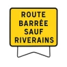 Panneau KC1 "Route barrée sauf riverains", classe CT1